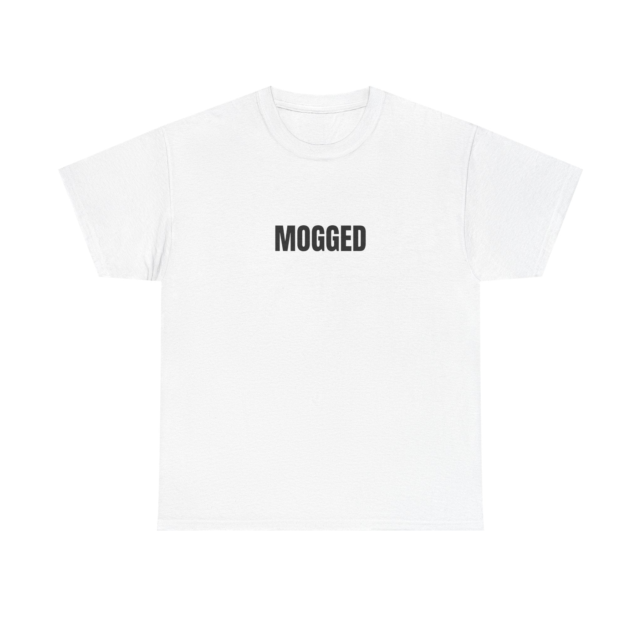 "MOGGED" Tee